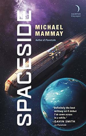 BOOK REVIEW: Spaceside, by Michael Mammay